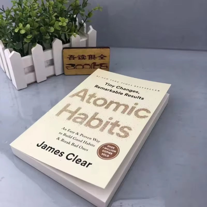 Atomic Habits: A Practical Guide to Developing Positive Habits and Overcoming Negative Ones by James Clear