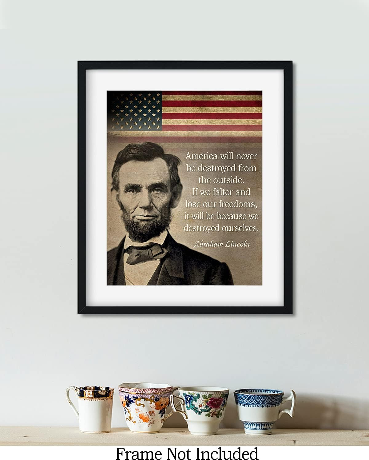 Abraham Lincoln Historic Quote Wall Art - Unframed American Patriotic Decor Printed on Photographic Paper