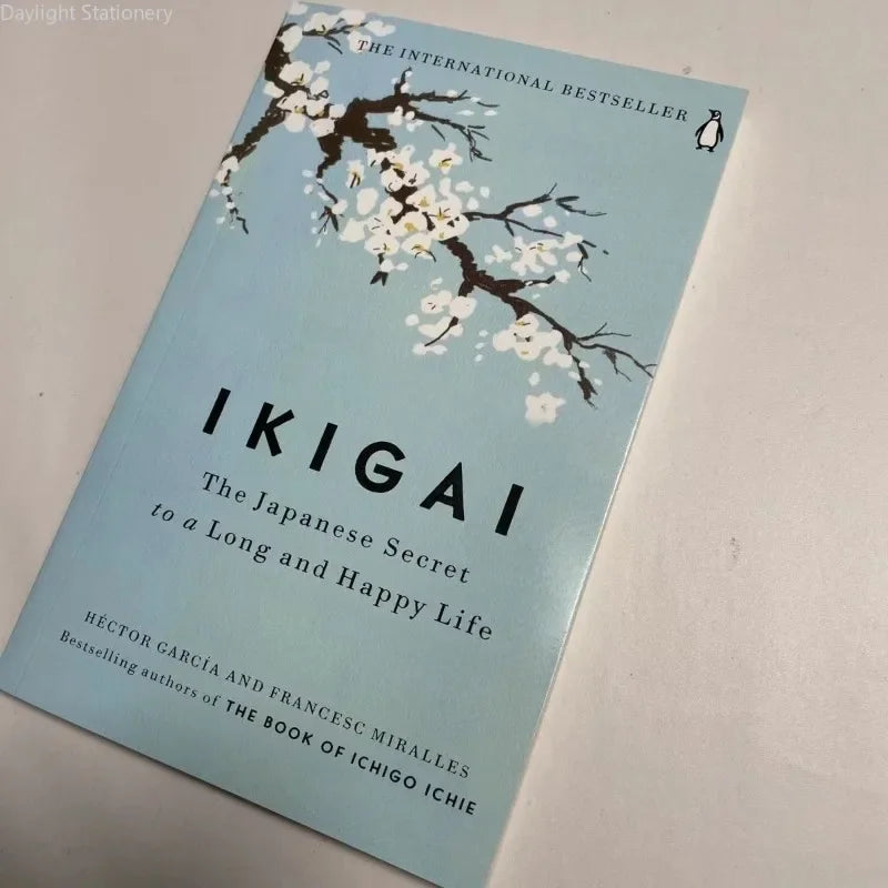 Ikigai: The Japanese Philosophy for a Happy and Healthy Life by Hector Garcia - Inspirational Literature for Adults and Teens