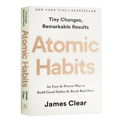 Atomic Habits: A Practical Guide to Developing Positive Habits and Overcoming Negative Ones by James Clear