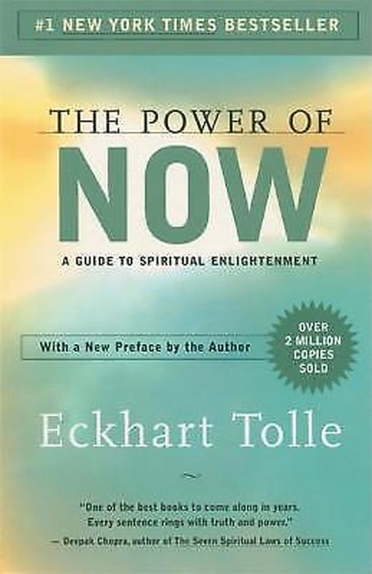 Power of Now : a Guide to Spiritual Enlightenment by Eckhart Tolle (2004, Trade Paperback)